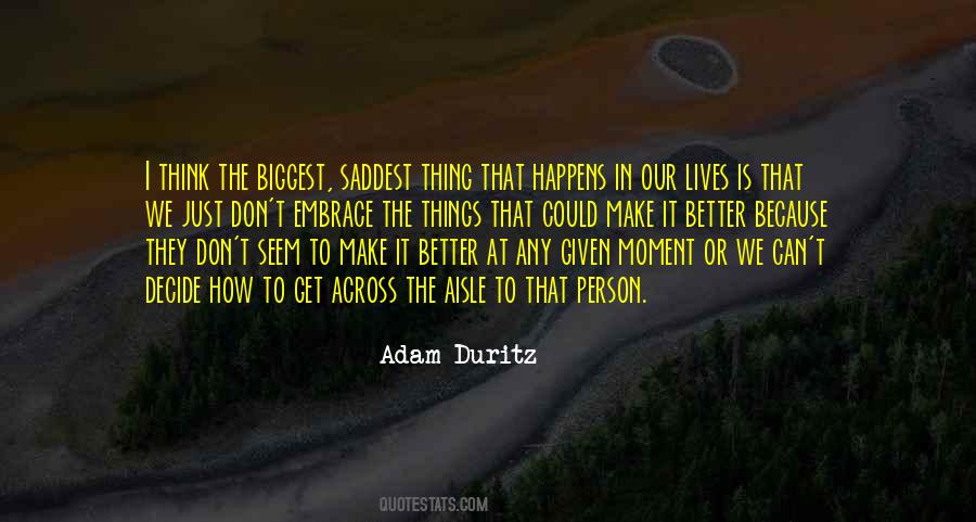 Adam Duritz Quotes #107598