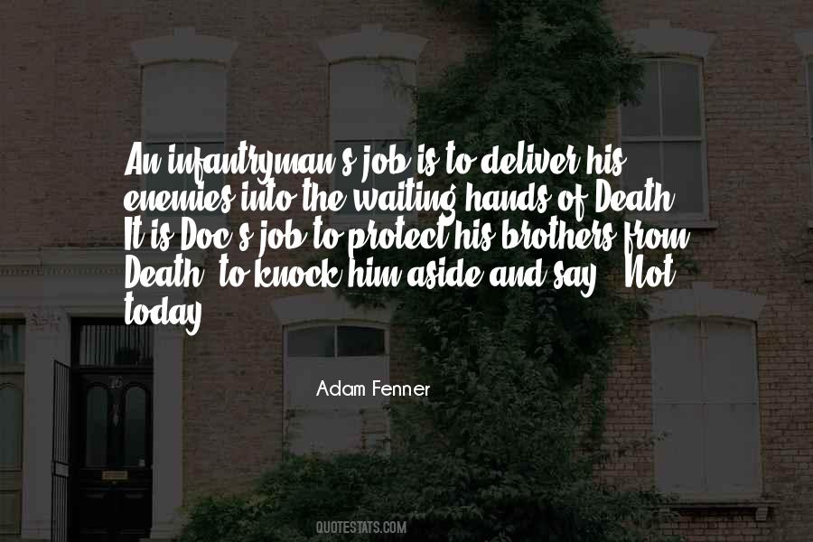 Adam Fenner Quotes #757114