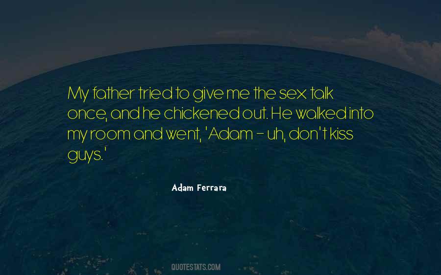 Adam Ferrara Quotes #1640157