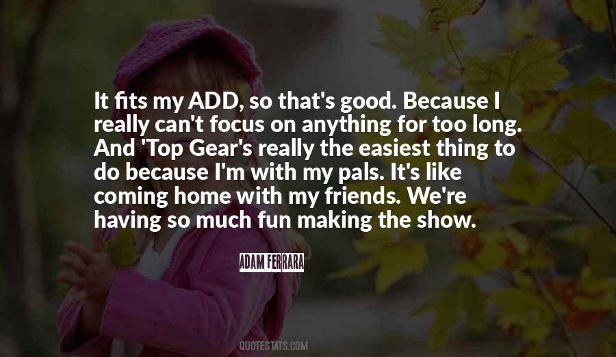 Adam Ferrara Quotes #79248