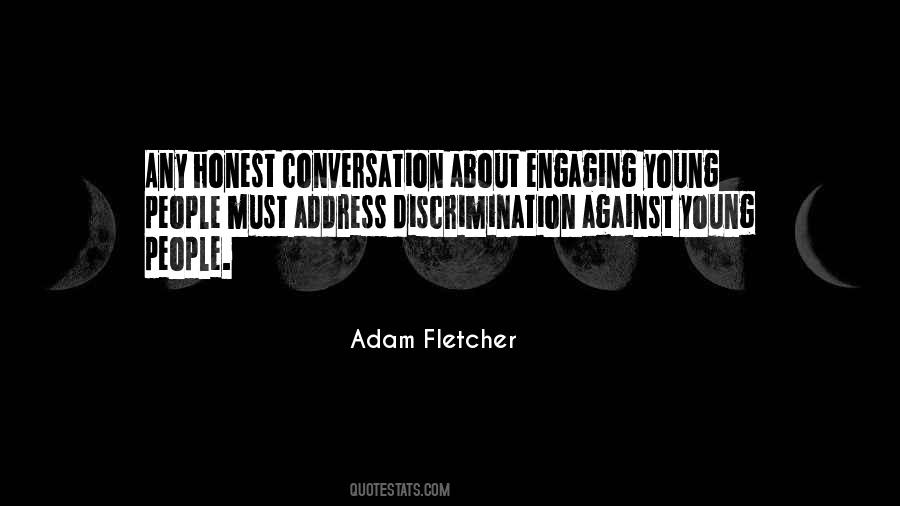 Adam Fletcher Quotes #1669025