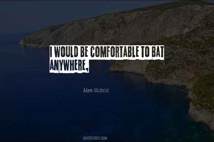 Adam Gilchrist Quotes #1381492