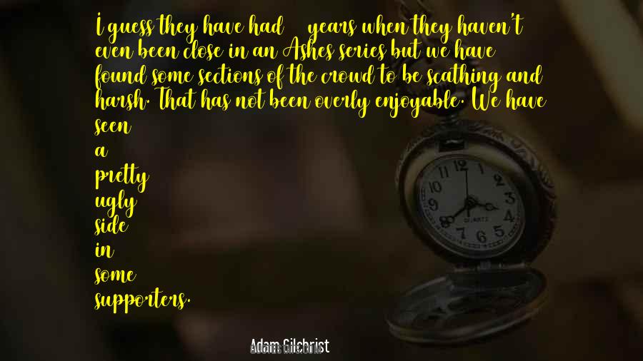 Adam Gilchrist Quotes #697129 Adam Gilchrist Quotes #697129