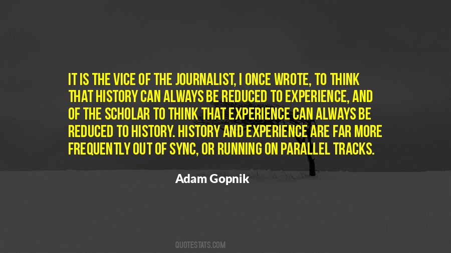 Adam Gopnik Quotes #1368330