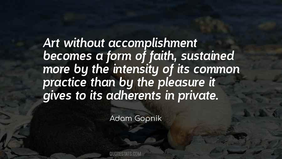 Adam Gopnik Quotes #1416329
