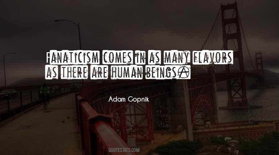 Adam Gopnik Quotes #1591037