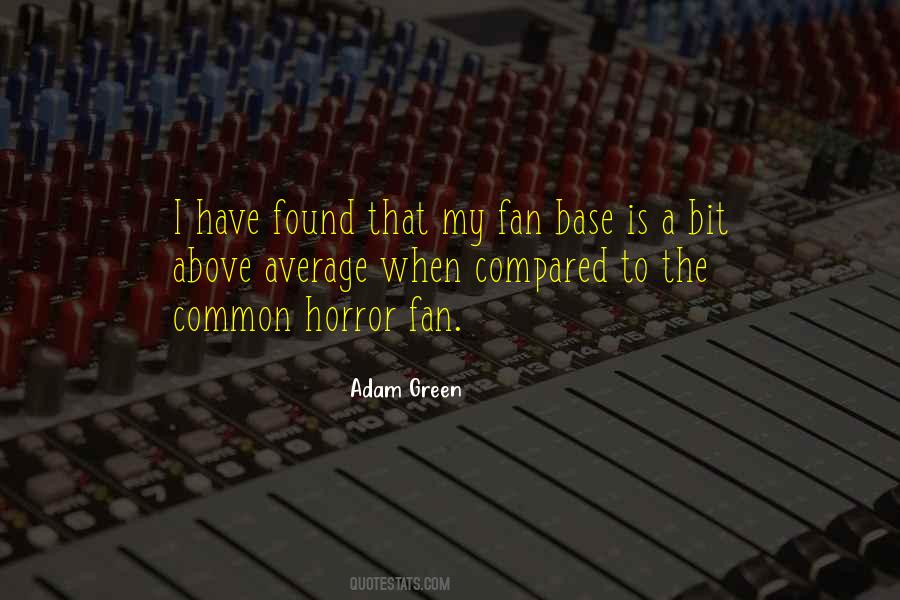 Adam Green Quotes #1412030