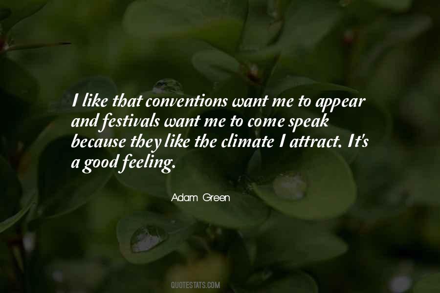 Adam Green Quotes #717059