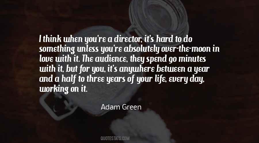 Adam Green Quotes #829145