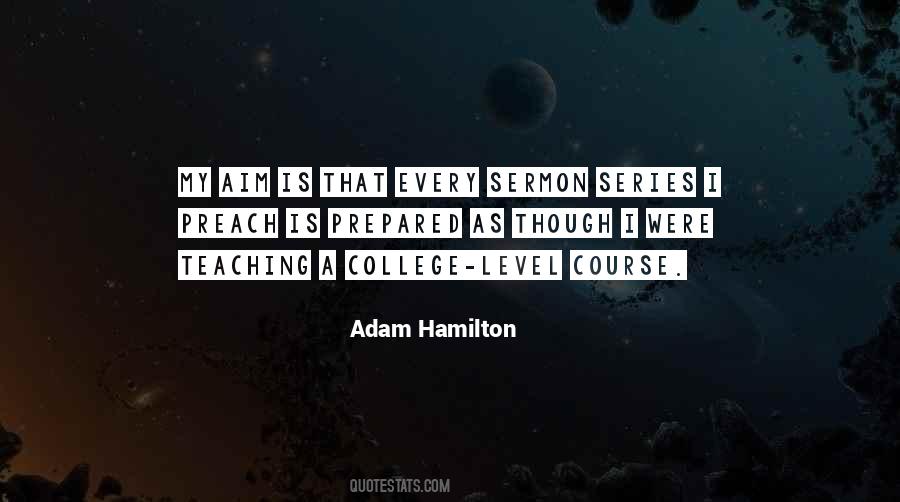 Adam Hamilton Quotes #1783717