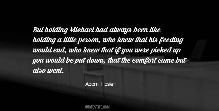 Adam Haslett Quotes #106134