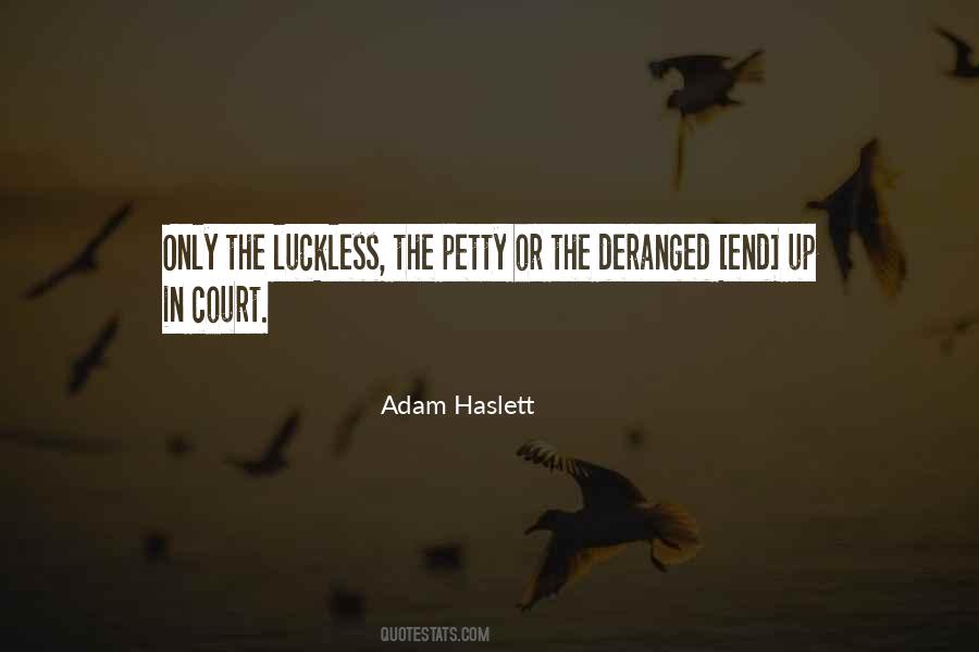 Adam Haslett Quotes #1672306