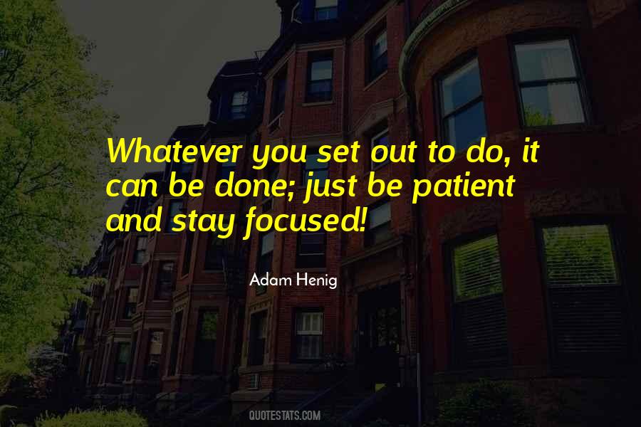 Adam Henig Quotes #539251