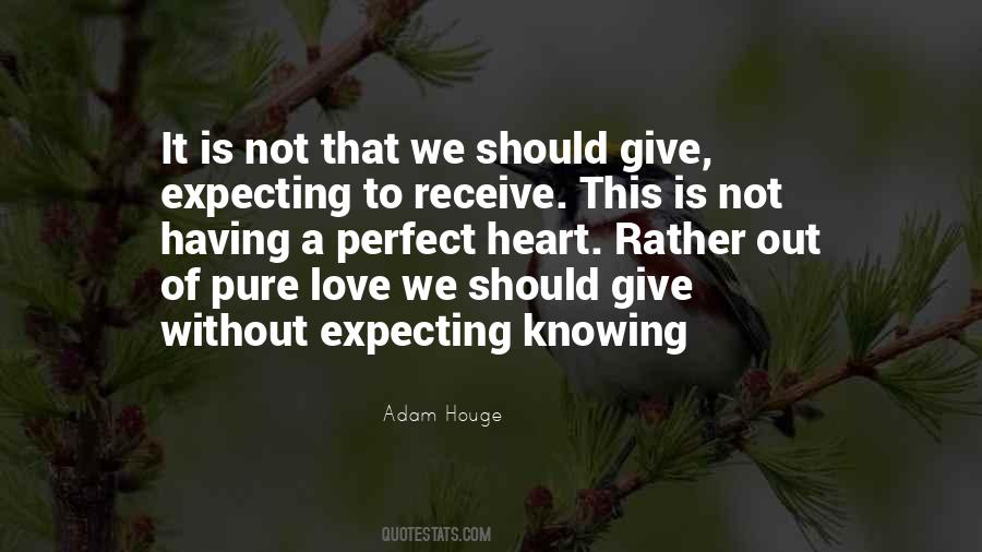 Adam Houge Quotes #106753