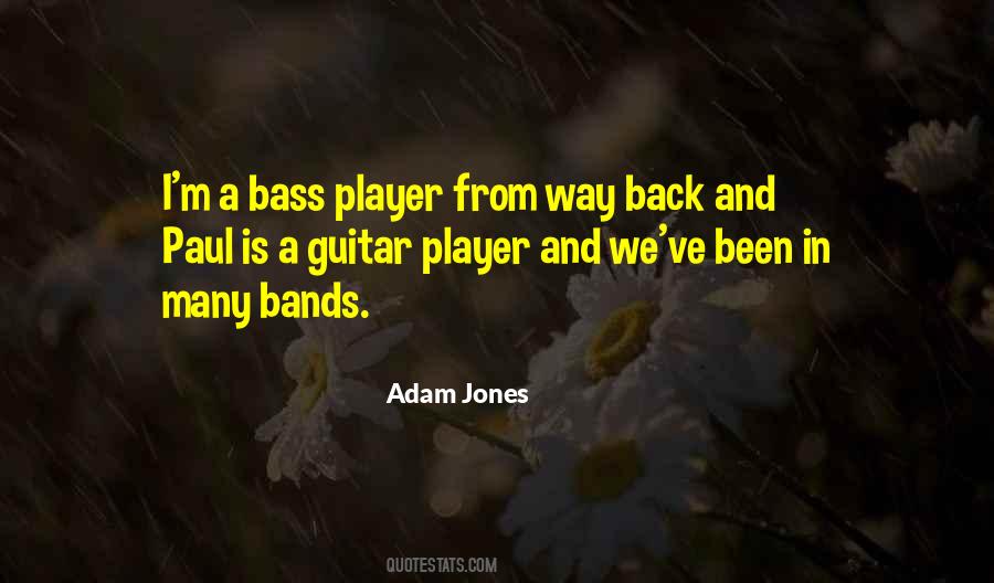 Adam Jones Quotes #127546