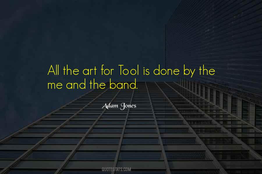 Adam Jones Quotes #176362