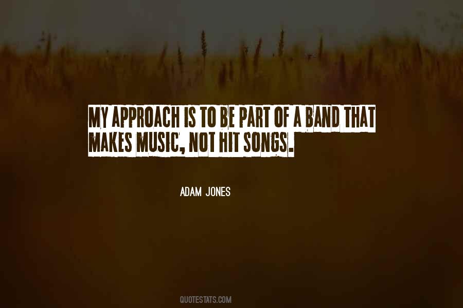 Adam Jones Quotes #559199