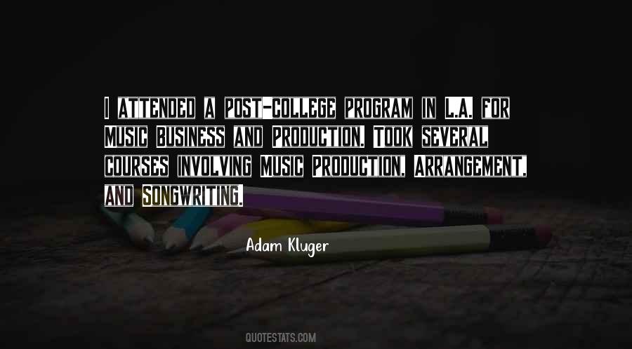 Adam Kluger Quotes #1355822