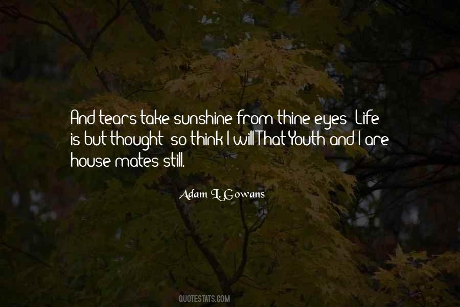 Adam L. Gowans Quotes #1831360