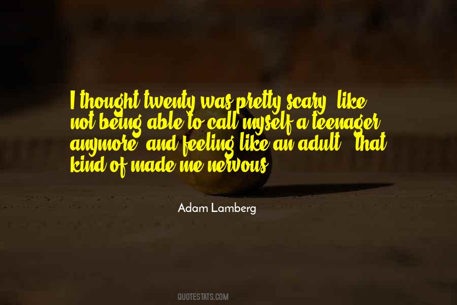 Adam Lamberg Quotes #173330