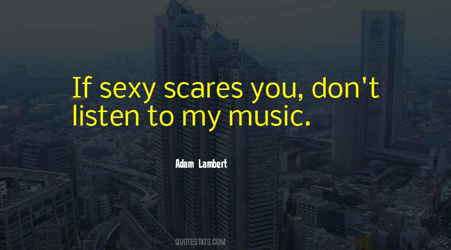 Adam Lambert Quotes #1247111