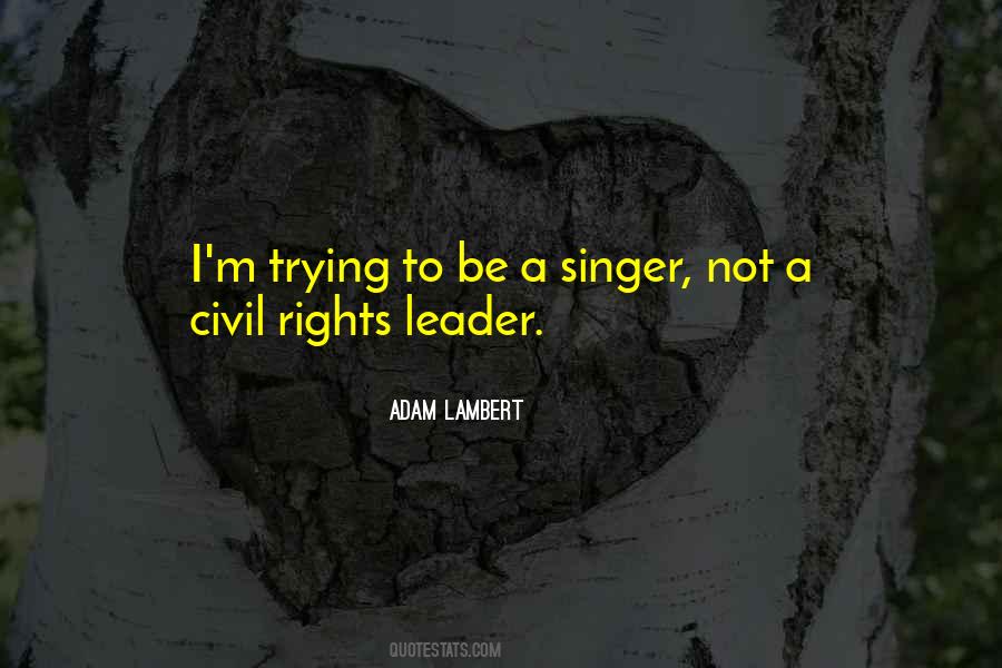 Adam Lambert Quotes #1591013