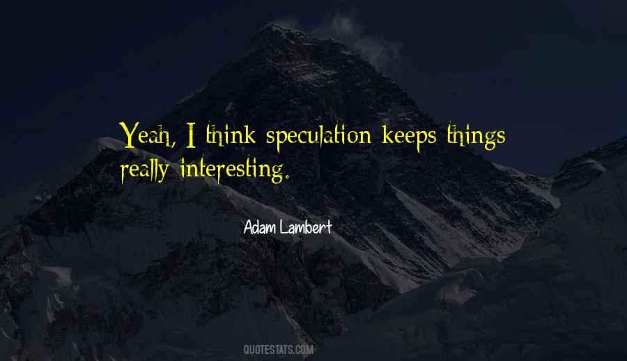 Adam Lambert Quotes #1732723