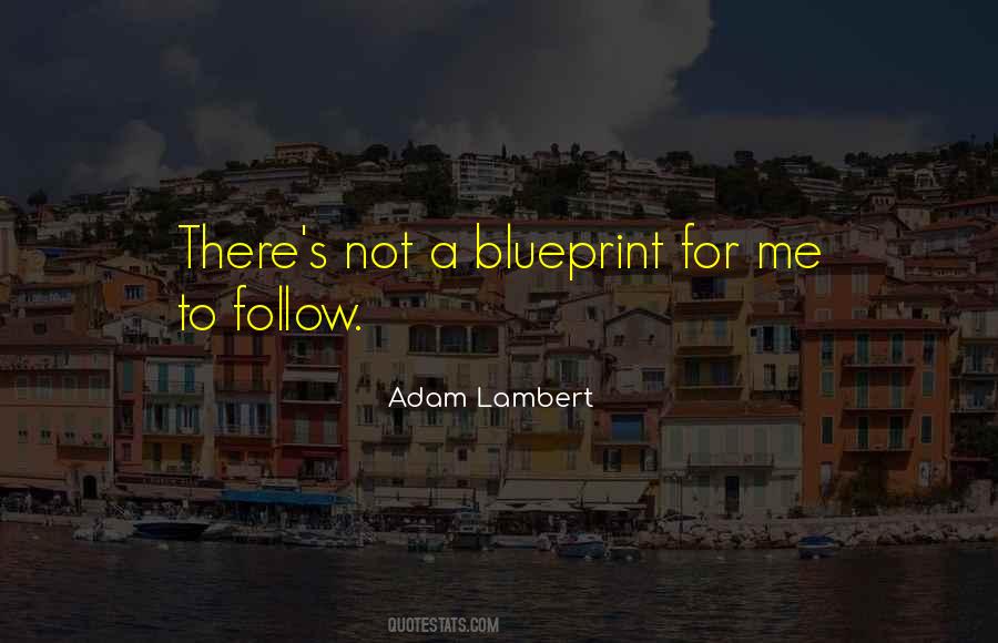 Adam Lambert Quotes #1807243