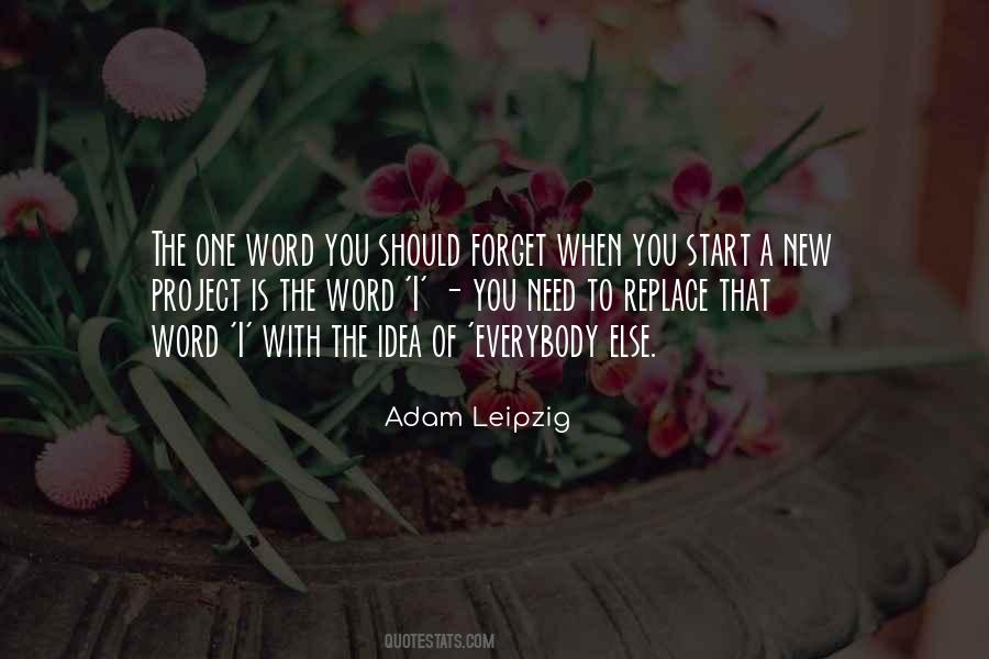 Adam Leipzig Quotes #990987