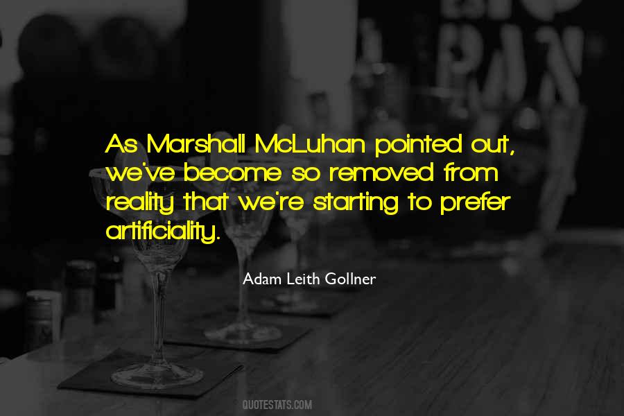 Adam Leith Gollner Quotes #1721205