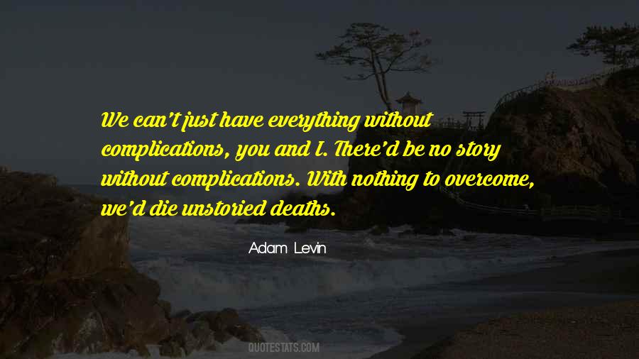 Adam Levin Quotes #1136000