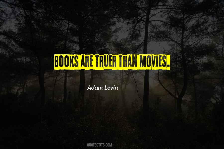 Adam Levin Quotes #1405632