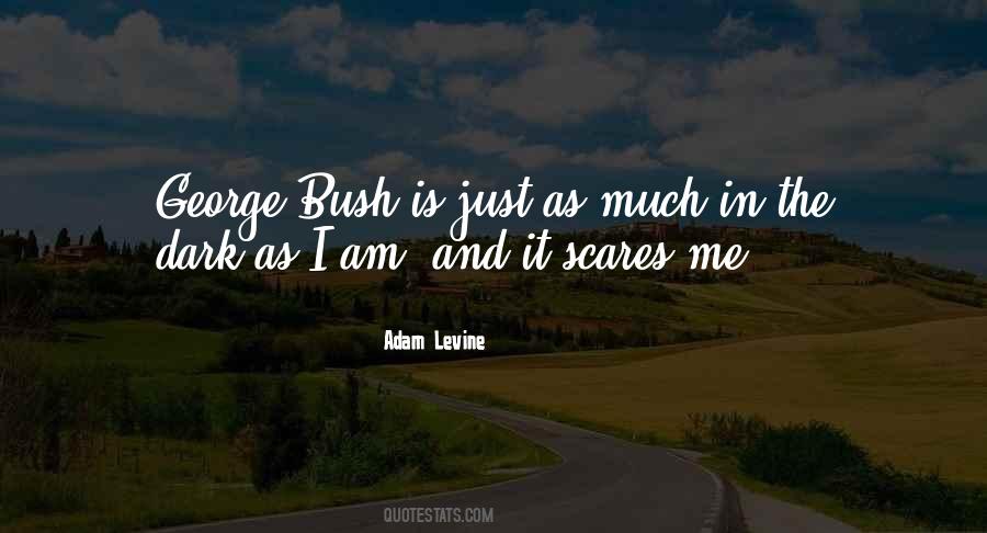 Adam Levine Quotes #1722494