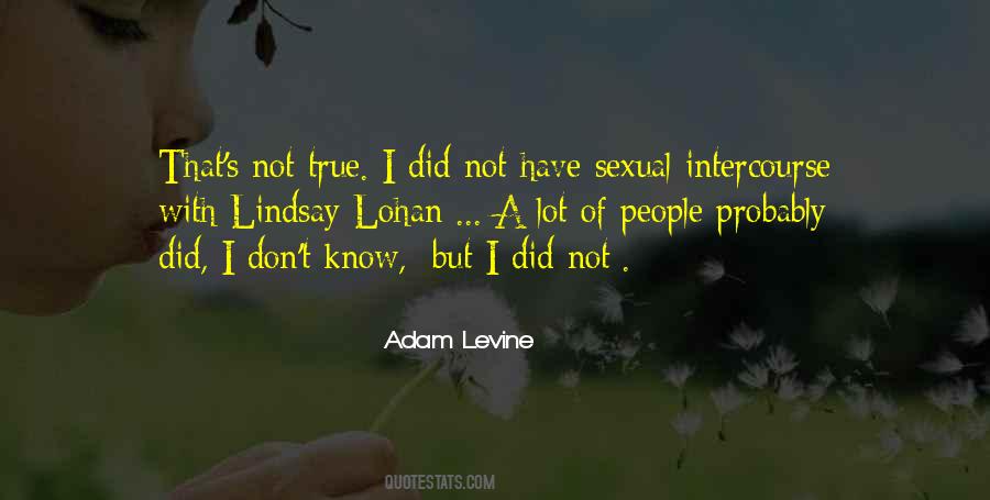 Adam Levine Quotes #1864655