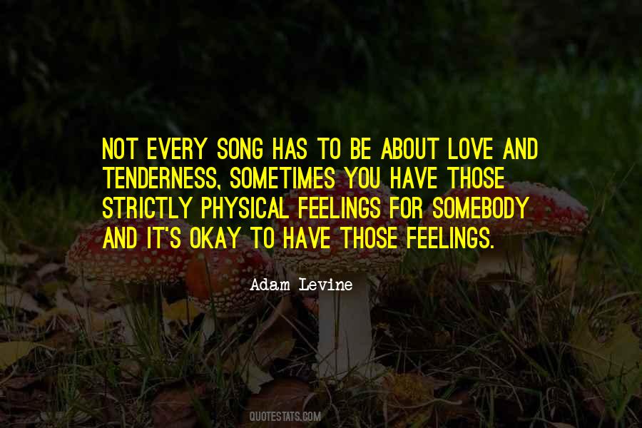 Adam Levine Quotes #360299