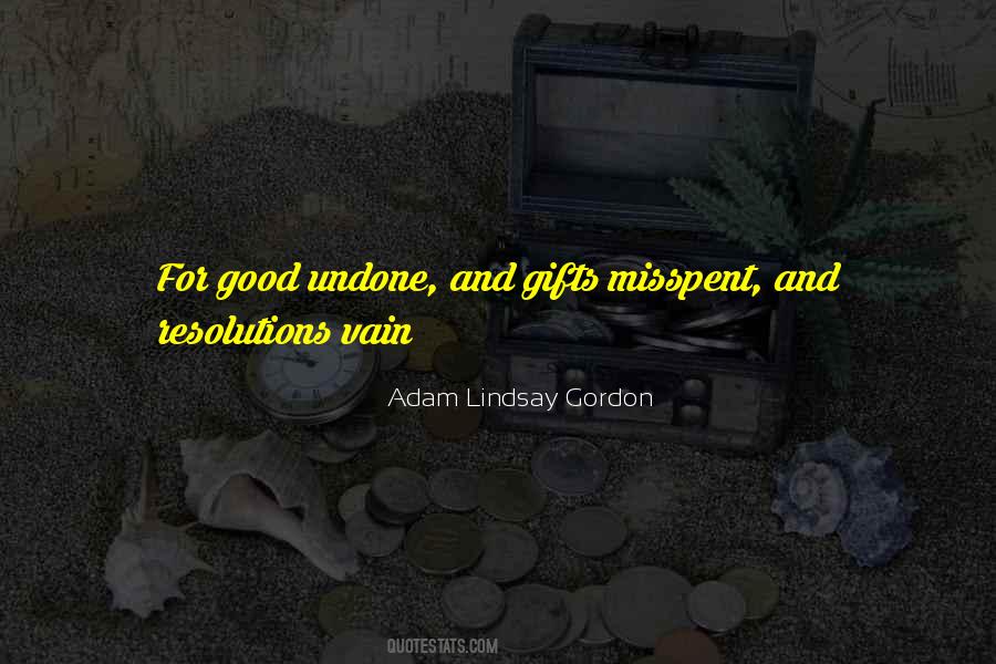 Adam Lindsay Gordon Quotes #257319