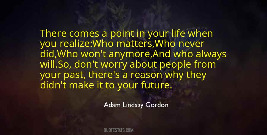 Adam Lindsay Gordon Quotes #336273