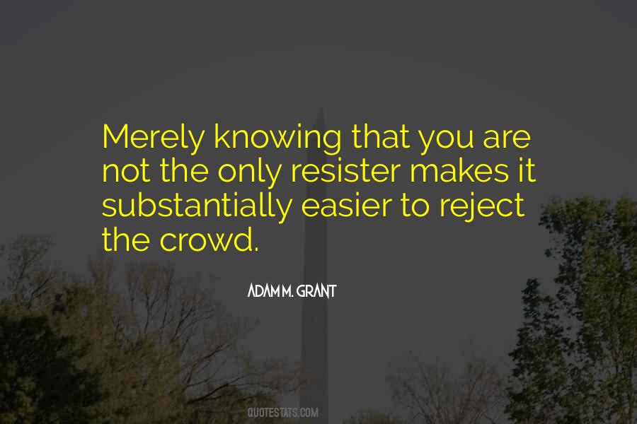 Adam M. Grant Quotes #1265362