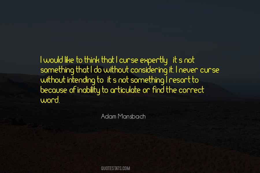 Adam Mansbach Quotes #123392