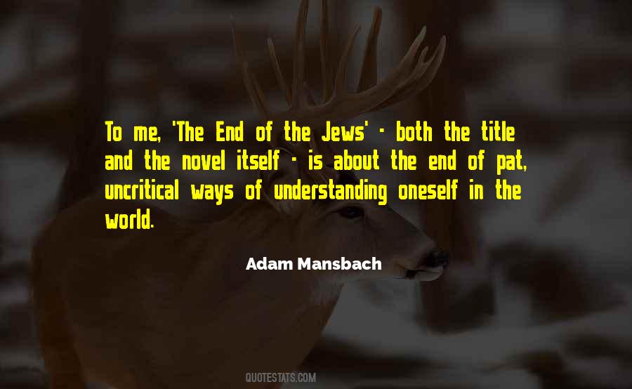 Adam Mansbach Quotes #257042
