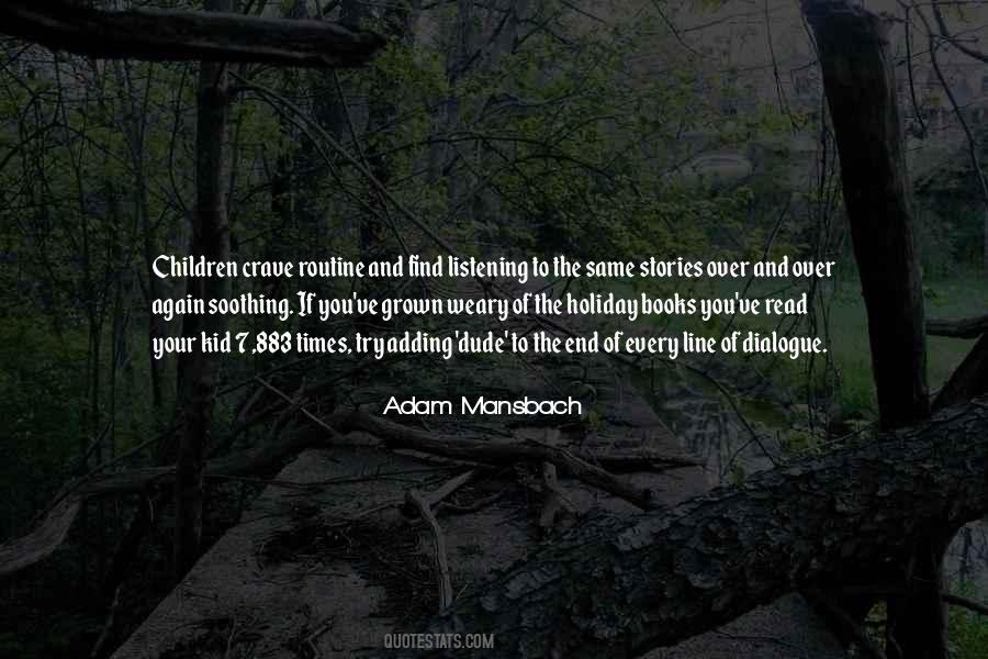 Adam Mansbach Quotes #786941