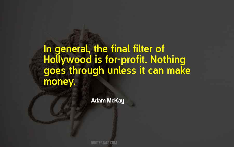 Adam McKay Quotes #1123169