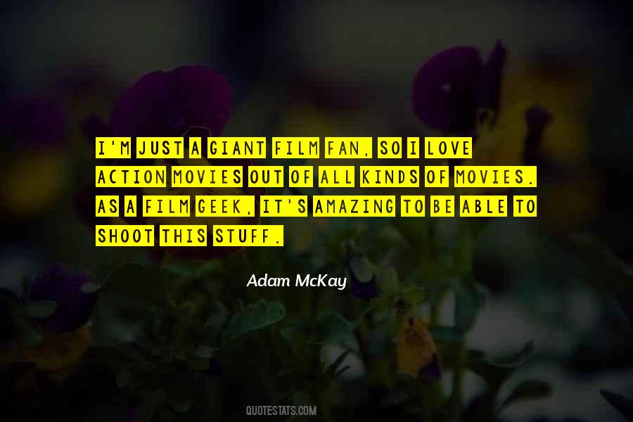 Adam McKay Quotes #1633125