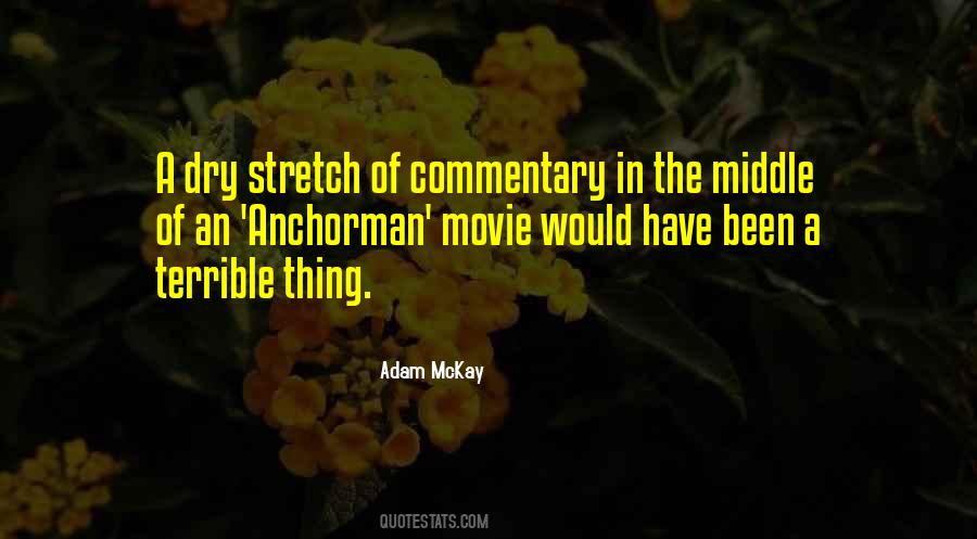 Adam McKay Quotes #1820559