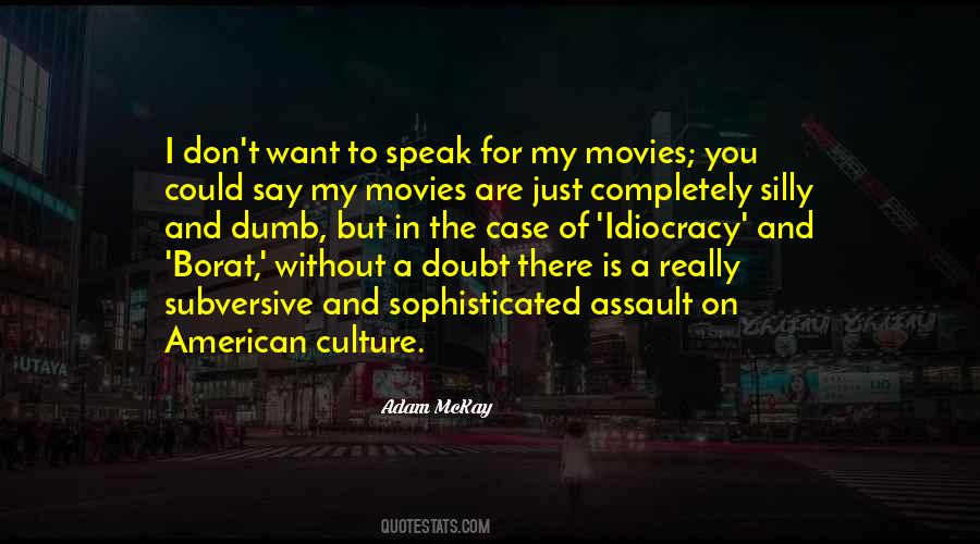 Adam McKay Quotes #315473