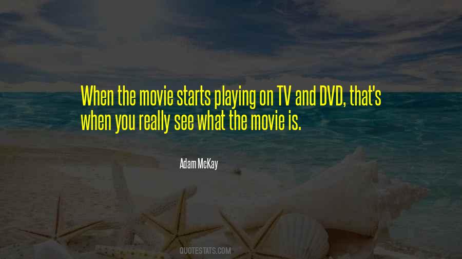 Adam McKay Quotes #695117