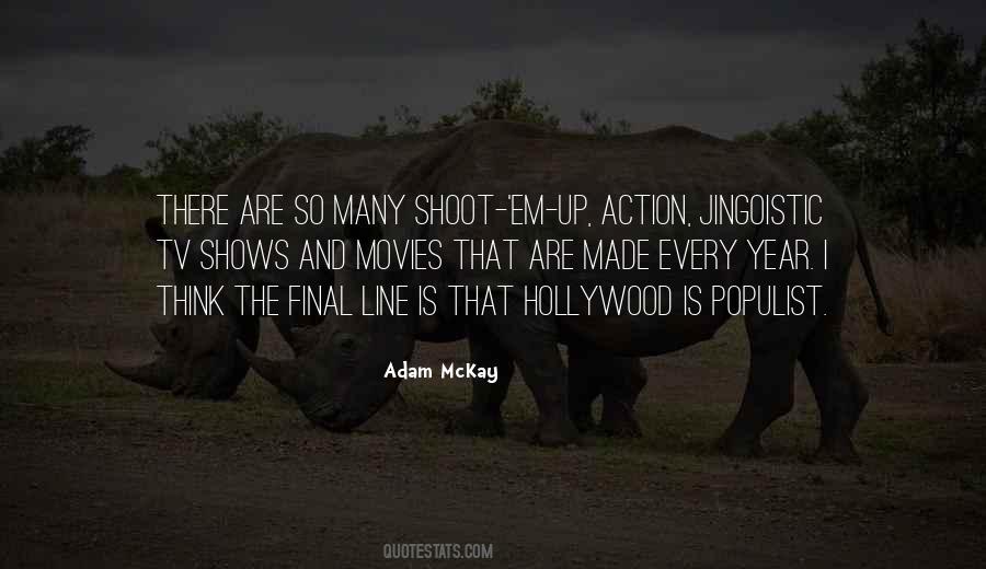 Adam McKay Quotes #94986