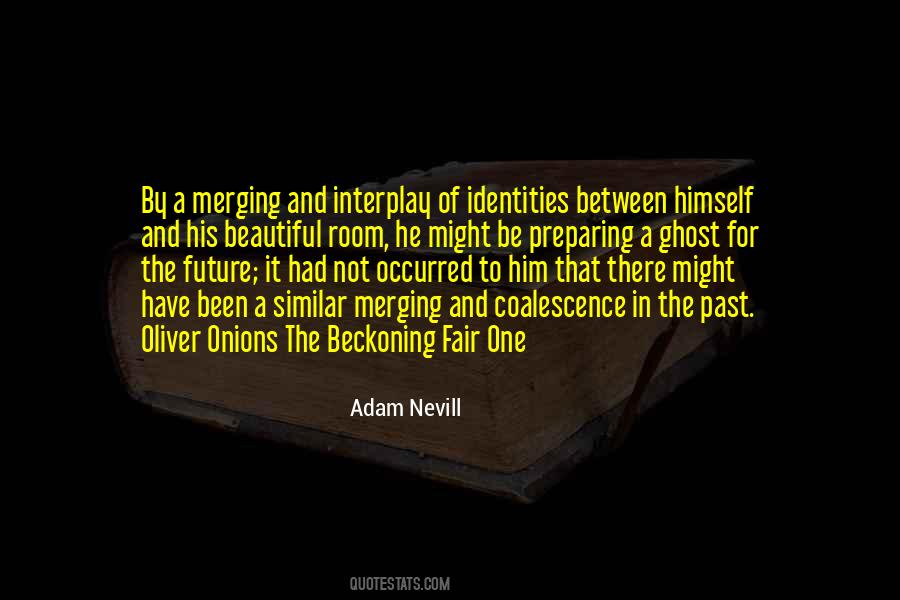 Adam Nevill Quotes #1340159