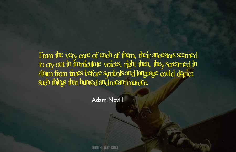 Adam Nevill Quotes #504541