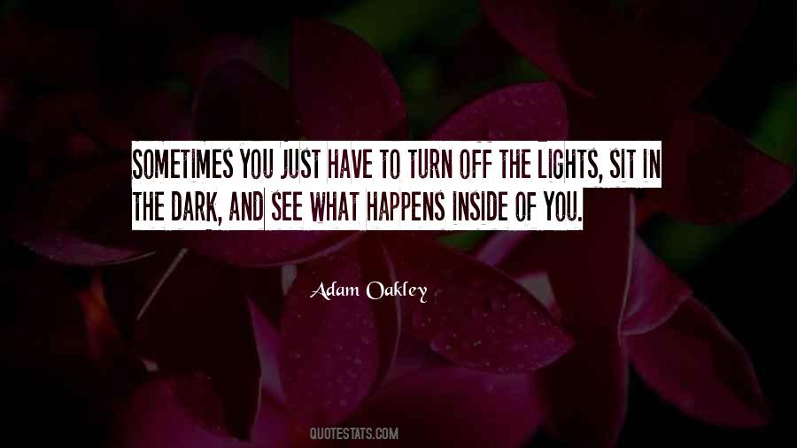 Adam Oakley Quotes #1639704